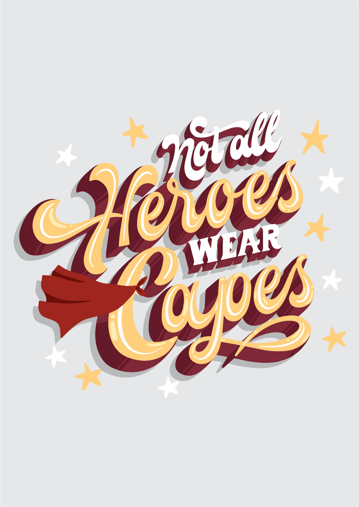 Not all heroes wear caoes graphic printed round neck tshirt