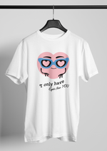 Valentines day I only have eyes for you graphic printed Round Neck tshirt