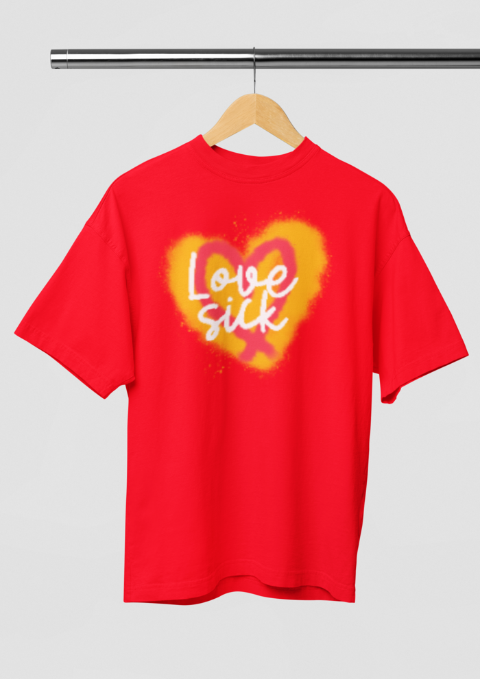 Valentines day Love sick graphic printed Oversized tshirt