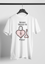 Valentine's day You have the key to my heart graphic printed Round neck tshirt