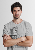 Stay classy stay awesome graphic printed round neck tshirt