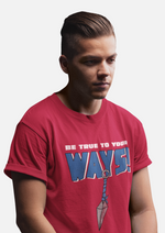 Be true to your ways graphic printed round neck tshirt