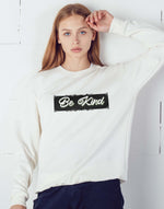 Unisex white be kind graphic printed sweatshirt