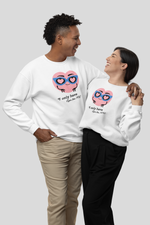 Valentines day I only have eyes for you graphic printed Sweatshirt