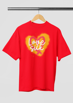Valentines day Love sick graphic printed Oversized tshirt
