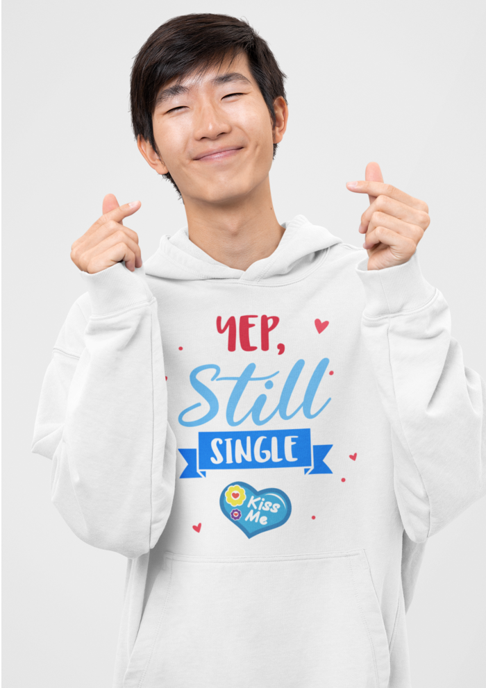 Valentines day Yep still single graphic printed Hoodie
