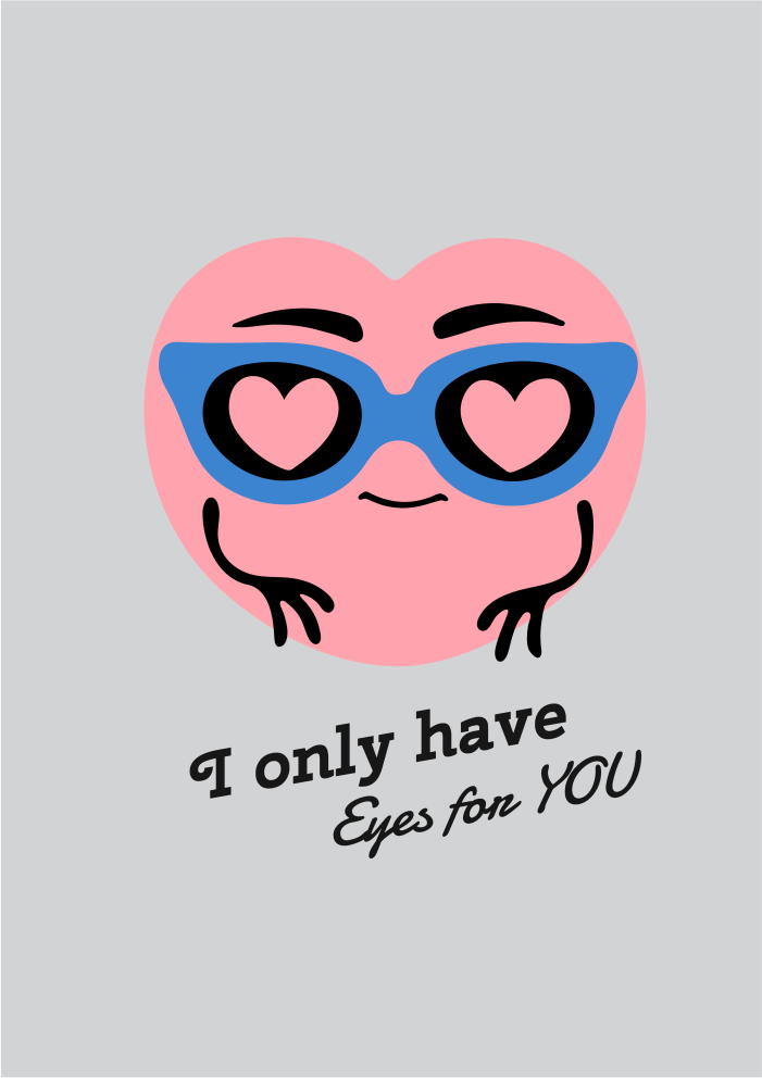 Valentines day I only have eyes for you graphic printed Round Neck tshirt