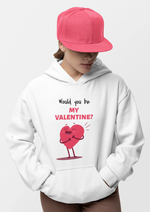 Valentines day Would you be my valentine graphic printed Hoodie