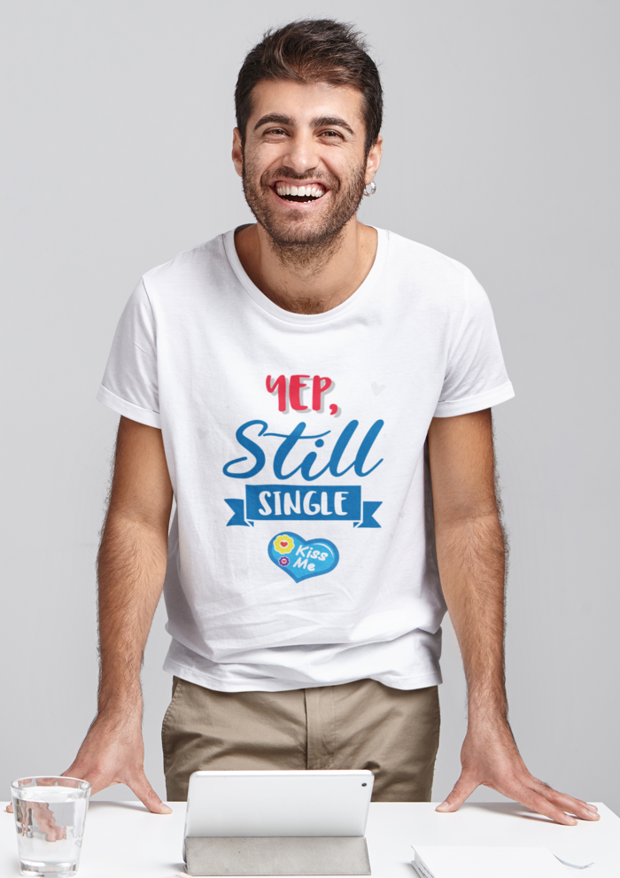 Valentines day Yep still single graphic printed Round Neck tshirt