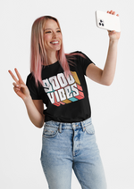 Good vibes graphic printed round neck tshirt