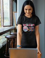 Women's Black Women Can do Everything graphic printed tshirt