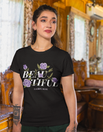 Women's Black be Beautiful graphic printed tshirt