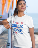 Women's White Girls get it done graphic printed tshirt