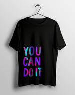 Women's black you can do it graphic printed tshirt