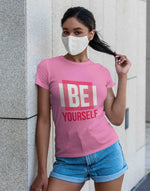 Women's pink be youself graphic printed tshirt