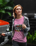 Women's pink dont stop graphic printed tshirt