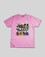 Women's pink dont stop graphic printed tshirt