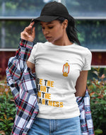 Women's white be the light graphic printed tshirt